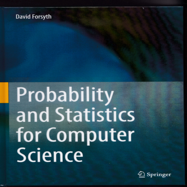 Cover image for Probability and Statistics 
								   for Computer Science